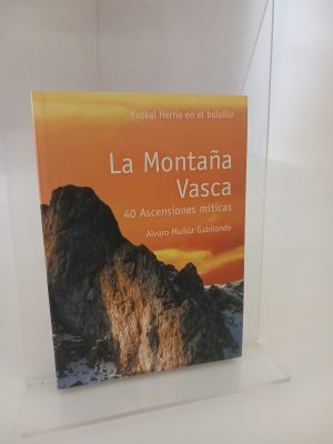 Portada de La montaña vasca 40 ascensiones míticas