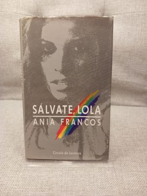 Sálvate, Lola
