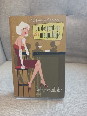 Portada de Un Desperdicio de Maquillaje