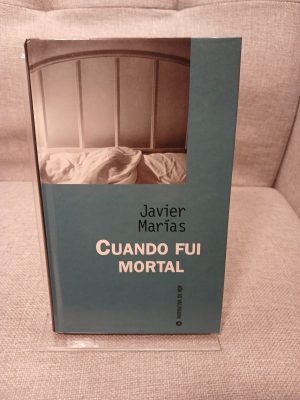 Cuando fui mortal