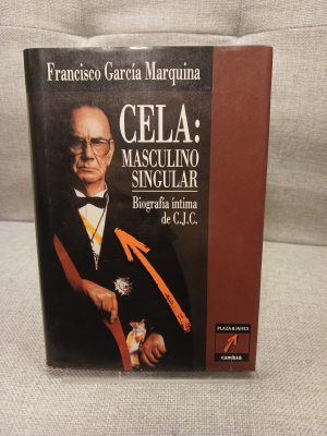 Portada de Cela: Masculino singular: biografía íntima de C.J.C