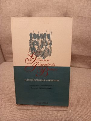 Portada de La Guerra de la Independencia en Badajoz. Fuentes francesas 1ª memorias