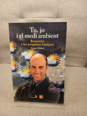 Portada de Tu, jo i el medi ambient. Respostes a les preguntes bàsiques