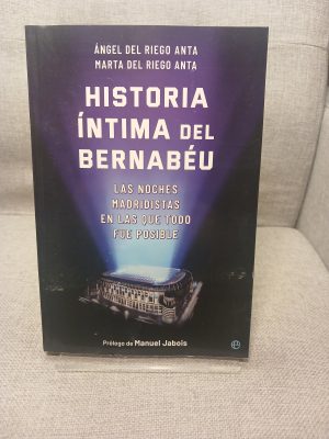 Historia íntima del Bernabéu las noches madridistas en las que todo fue posible