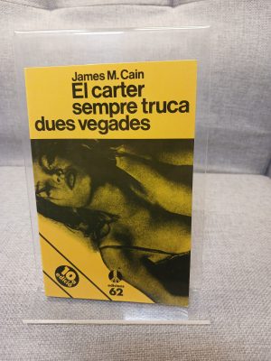 El carter sempre truca dues vegades