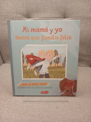 Mi mamá y yo somos una familia feliz