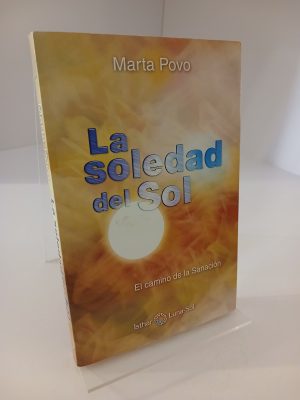 La soledad del Sol : el camino de la sanación