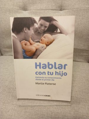 Portada de Hablar con tu hijo Estimula su conocimiento desde el primer día