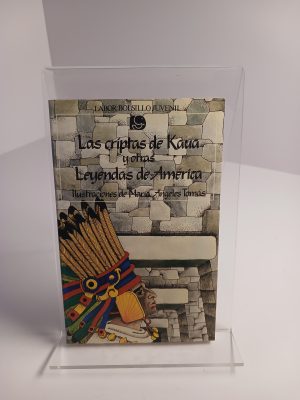 Las Criptas de Kaua y otras leyendas de América
