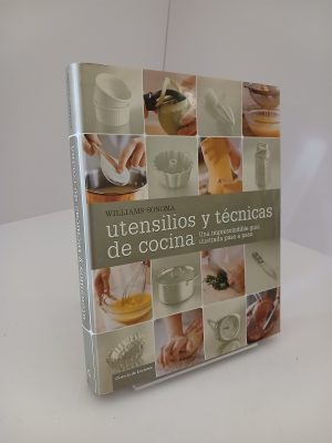 Utensilios y técnicas de cocina una imprescindible guía ilustrada paso a paso