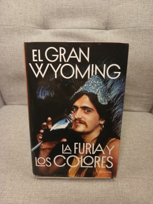 La furia y los colores drogas, política y rock & roll