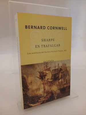 Sharpe en Trafalgar Richard Sharpe y la Batalla de Trafalgar : 21 de octubre de 1805