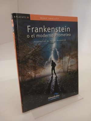 Frankenstein o El moderno Prometeo