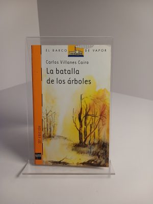 La batalla de los árboles