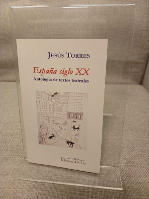 Portada de España siglo XX antología de textos teatrales