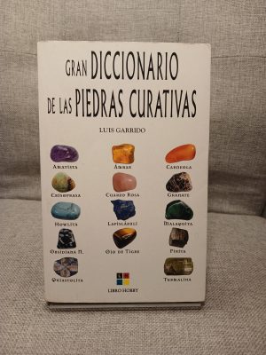 Gran diccionario de las piedras curativas